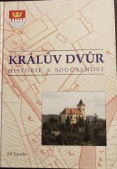 kniha Králův Dvůr historie a současnost, Obec Králův Dvůr 2000