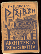 kniha Příběh architekta Schwedenkleea, Vladimír Čečelín 1927