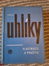 kniha Uhlíky vlastnosti a použitie, Slovenske vydavatelstvi technickej 1967