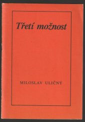 kniha Třetí možnost Verše z let 1970-1980, Kalina Publications 1990