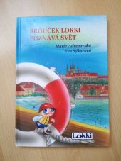 kniha Brouček Lokki poznává svět, Lokki 2009