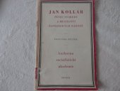 kniha Jan Kollár, pěvec svobody a bratrství slovanských národů, Osveta 1952