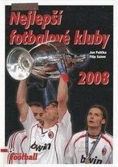 kniha Nejlepší fotbalové kluby 2008, Egmont 2008