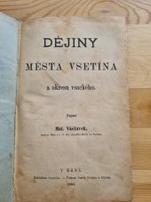 kniha Dějiny města Vsetína a okresu vsackého, M. Václavek 1881