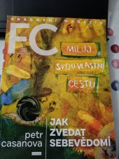 kniha FC Pracovní Magazín Miluj svou vlastní cestu, First Class Publishing  2020