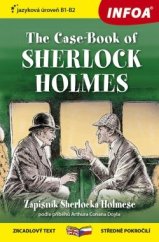 kniha Zápisník Sherlocka Holmese / The Case-Book of Sherlock Holmes B1-B2, Infoa 2022