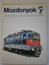 kniha Mozdonyok, Móra Ferenc 1984