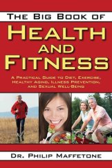 kniha The big book of health and fitness, Skyhorse Publishing, Inc. 2012