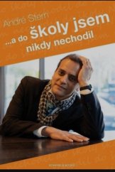 kniha ...a do školy jsem nikdy nechodil, Bohemica Books 2023