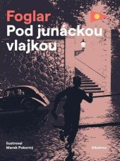 kniha Pod junáckou vlajkou, Albatros 2021