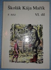 kniha Školák Kája Mařík Díl VI., ASN repro 1991