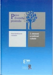 kniha Právo životného prostredia, Bratislavská vysoká škola práva 2009