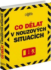 kniha Co dělat v nouzových situacích, Reader’s Digest 2013