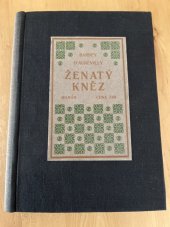 kniha Ženatý kněz román, H. Kosterka 1906