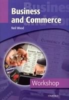 kniha Workshop Business and Commerce Student’s Book, Oxford University Press 2003