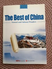 kniha The Best of China Natural and Cultural Wonders, Foreign languages press 2010