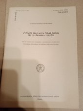 kniha ČSN: Výpočet tepelných ztrát budov při ústředním vytápění, Úřad pro normalizaci a měření 1984