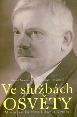 kniha Ve službách osvěty Moravský knihovník Bohuš Vybíral , Moravská zemská knihovna 2020