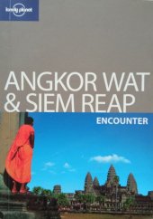 kniha Angkor Wat & Siem Reap encounter, Lonely Planet 2011