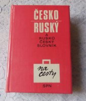 kniha Česko-ruský a rusko-český slovník na cesty, SPN 1984