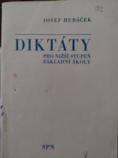 kniha Diktáty pro nižší stupeň základní školy, SPN 1977