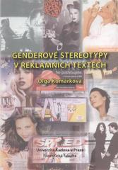 kniha Genderové stereotypy v reklamních textech, Univerzita Karlova, Filozofická fakulta 2006