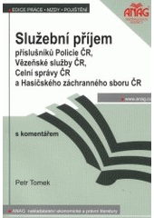 kniha Služební příjem příslušníků Policie ČR, Vězeňské služby ČR, Celní správy ČR a Hasičského záchranného sboru ČR, Anag 2002