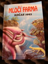 kniha Mločí farma 12. Setkání fanoušků a příznivců science fiction Parcon 93, Šumperk, Laser-books 1993