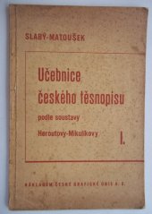 kniha Učebnice českého těsnopisu podle soustavy Heroutovy-Mikulíkovy. I. díl, - Písmo korespondenční, Česká grafická Unie 1942