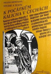 kniha Studie a texty k počátkům kalicha v Čechách, Masarykova univerzita 1997