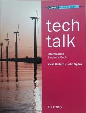 kniha Tech Talk Intermediate Student's Book, Oxford University Press 2013