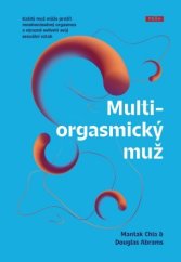 kniha Multiorgasmický muž, Práh 2022