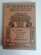 kniha "Fojt z Greifensee" (z "Curyšských novell"), Alois Hynek 1912