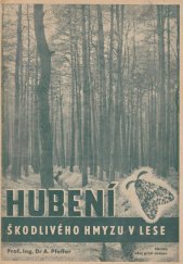 kniha Hubení škodlivého hmyzu v lese, Orbis 1945
