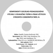 kniha Komponenty sociálno-pedagogického výcviku v edukačnej teórii a praxi učitelov stredných odborných škol IV, Tribun EU 2014