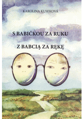 kniha S babičkou za ruku = Z babcią za rękę, Literature & Sciences 2008