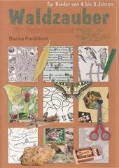 kniha Waldzauber für Vorschulkinder, Rezekvítek 2006