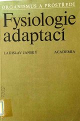 kniha Fysiologie adaptací organismus a prostředí, Academia 1979