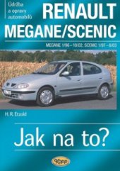 kniha Údržba a opravy automobilů Renault Megane/Coach/Classic/Grandtour/Scenic zážehové motory ..., vznětové motory ..., Kopp 2010