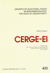 kniha Growth of electoral fraud in non-democracies the role of uncertainty, CERGE-EI 2010