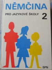 kniha Němčina pro jazykové školy 2, SPN 1981