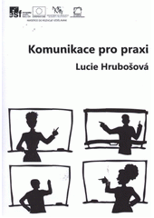 kniha Komunikace pro praxi, Univerzita Palackého 2011