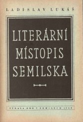 kniha Literární místopis Semilska. I. díl, - Soudní okres Semily, Okresní rada osvětová 1948