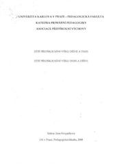 kniha Dítě předškolního věku dříve a dnes Dítě předškolního věku dnes a dříve, UK PedF 2008