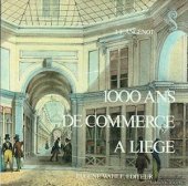 kniha 1000 ans de commerce à Liège, Eugene Wahle 1980