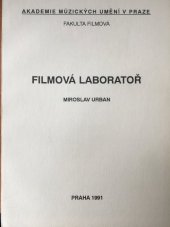 kniha Filmová laboratoř, Akademie múzických umění v Praze ve spolupráci s nakl. H + H 1991