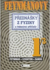 kniha Feynmanovy přednášky z fyziky s řešenými příklady 1/3, Fragment 2000