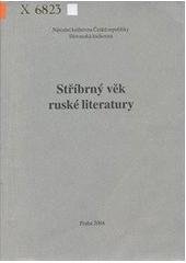 kniha Stříbrný věk ruské literatury sborník k 80. narozeninám Jiřího Honzíka, Národní knihovna, Slovanská knihovna 2004