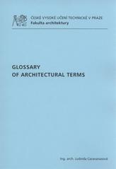 kniha Glossary of architectural terms, ČVUT 2010