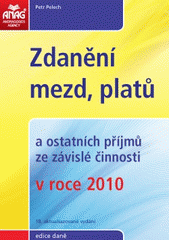 kniha Zdanění mezd, platů a ostatních příjmů ze závislé činnosti v roce 2010, Anag 